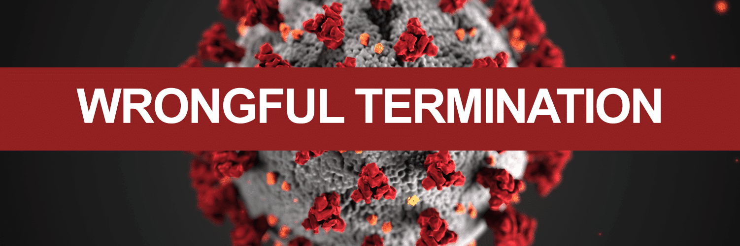 Wrongful termination banner over a coronavirus illustration